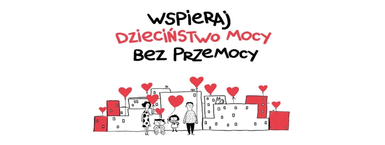 Kampania społeczna „Dzieciństwo bez przemocy”